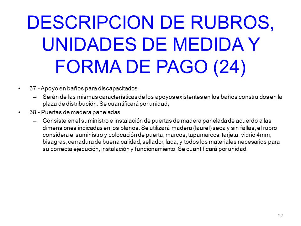 DESCRIPCION DE RUBROS, UNIDADES DE MEDIDA Y FORMA DE PAGO (24)
