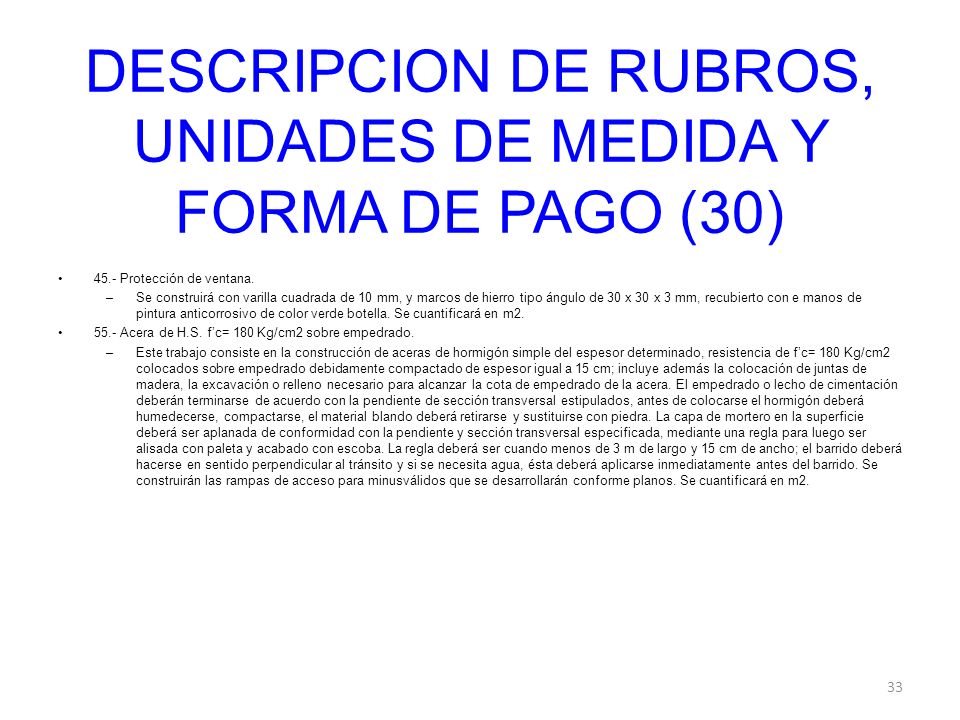 DESCRIPCION DE RUBROS, UNIDADES DE MEDIDA Y FORMA DE PAGO (30)