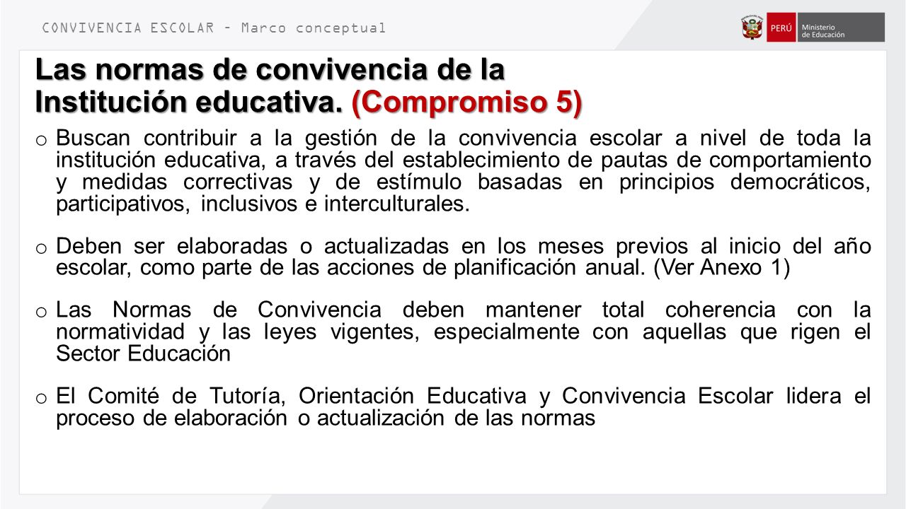 Las normas de convivencia de la Institución educativa. (Compromiso 5)