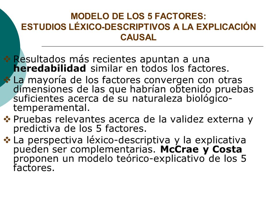 MODELO DE LOS 5 FACTORES: ESTUDIOS LÉXICO-DESCRIPTIVOS A LA EXPLICACIÓN CAUSAL