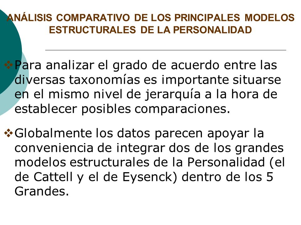 ANÁLISIS COMPARATIVO DE LOS PRINCIPALES MODELOS ESTRUCTURALES DE LA PERSONALIDAD
