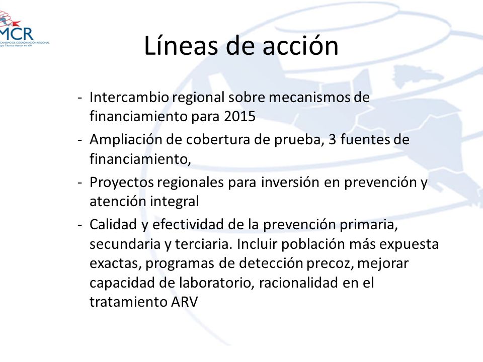 Líneas de acción Intercambio regional sobre mecanismos de financiamiento para Ampliación de cobertura de prueba, 3 fuentes de financiamiento,