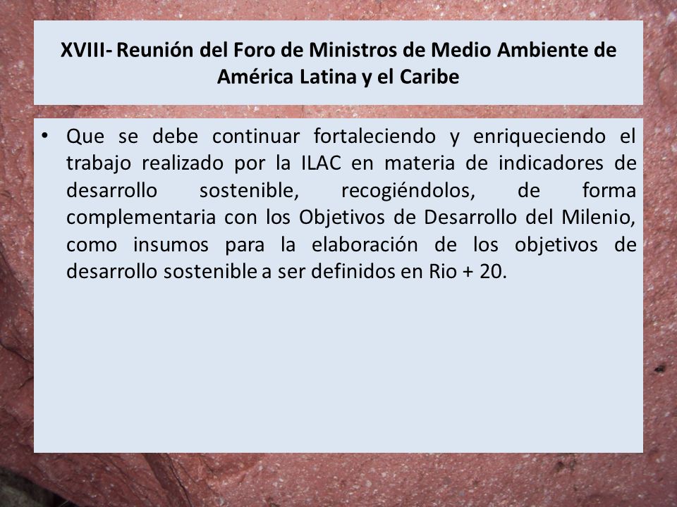 XVIII- Reunión del Foro de Ministros de Medio Ambiente de América Latina y el Caribe