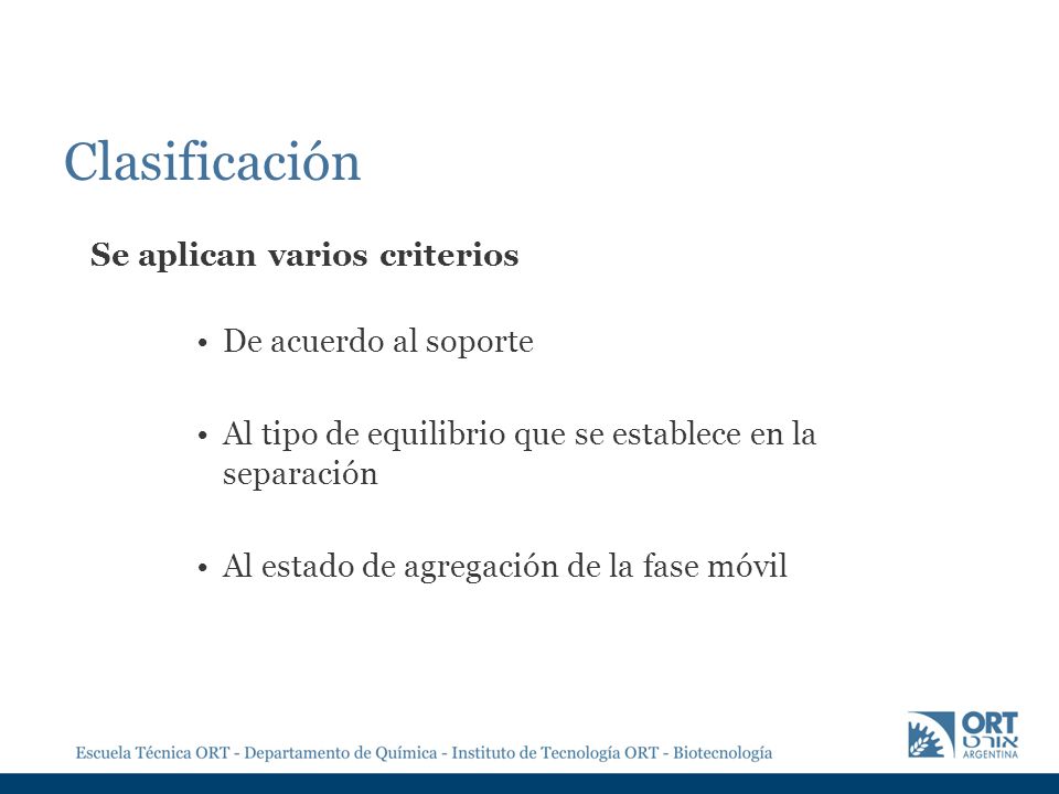 Clasificación Se aplican varios criterios De acuerdo al soporte