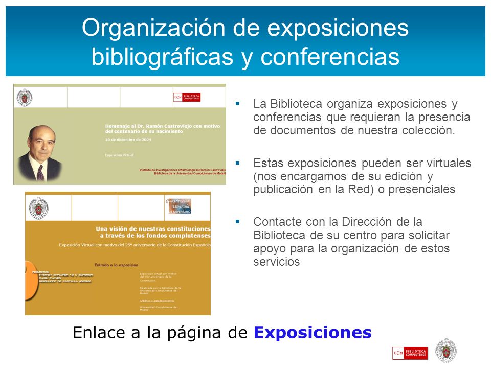 Organización de exposiciones bibliográficas y conferencias
