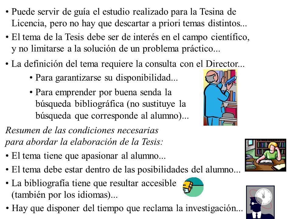 Puede servir de guía el estudio realizado para la Tesina de Licencia, pero no hay que descartar a priori temas distintos...