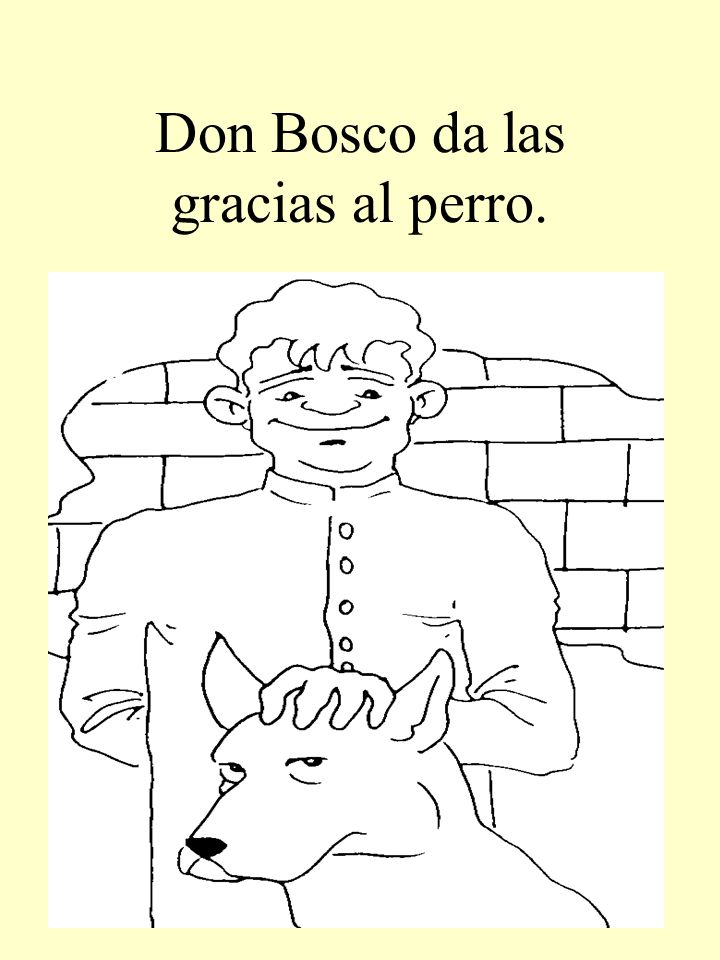 Don Bosco da las gracias al perro.