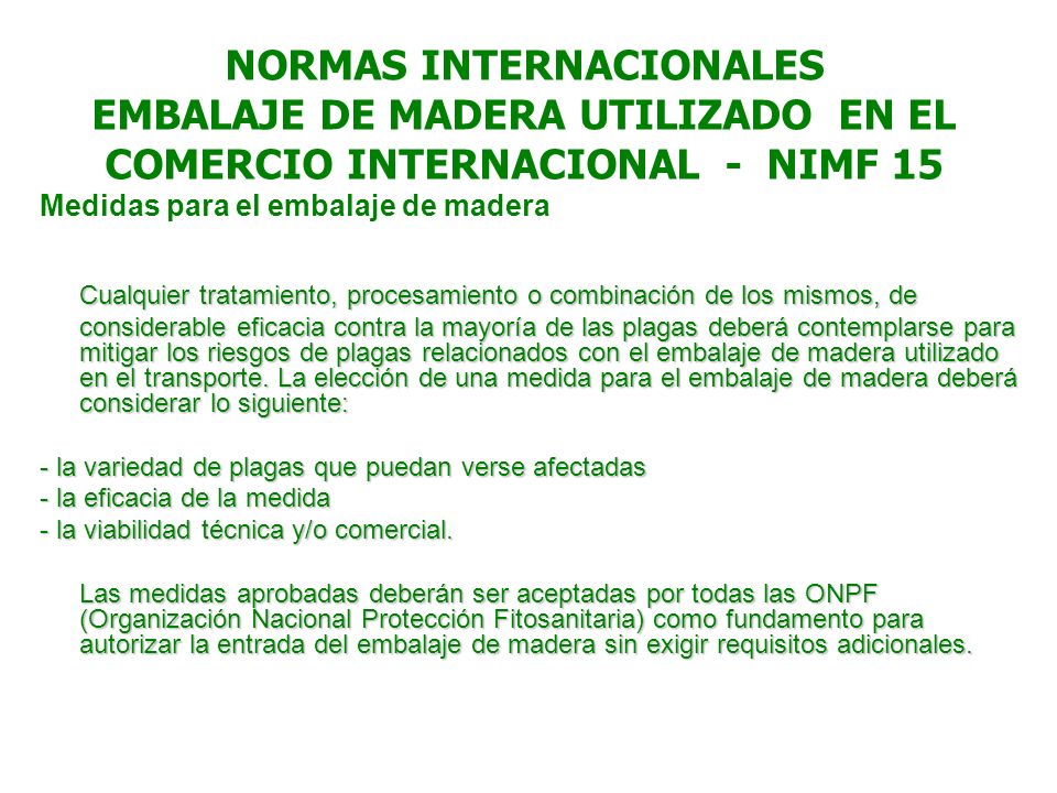 NORMAS INTERNACIONALES EMBALAJE DE MADERA UTILIZADO EN EL COMERCIO INTERNACIONAL - NIMF 15