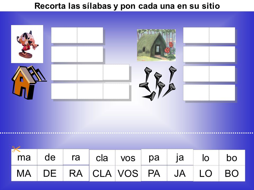 Recorta las sílabas y pon cada una en su sitio