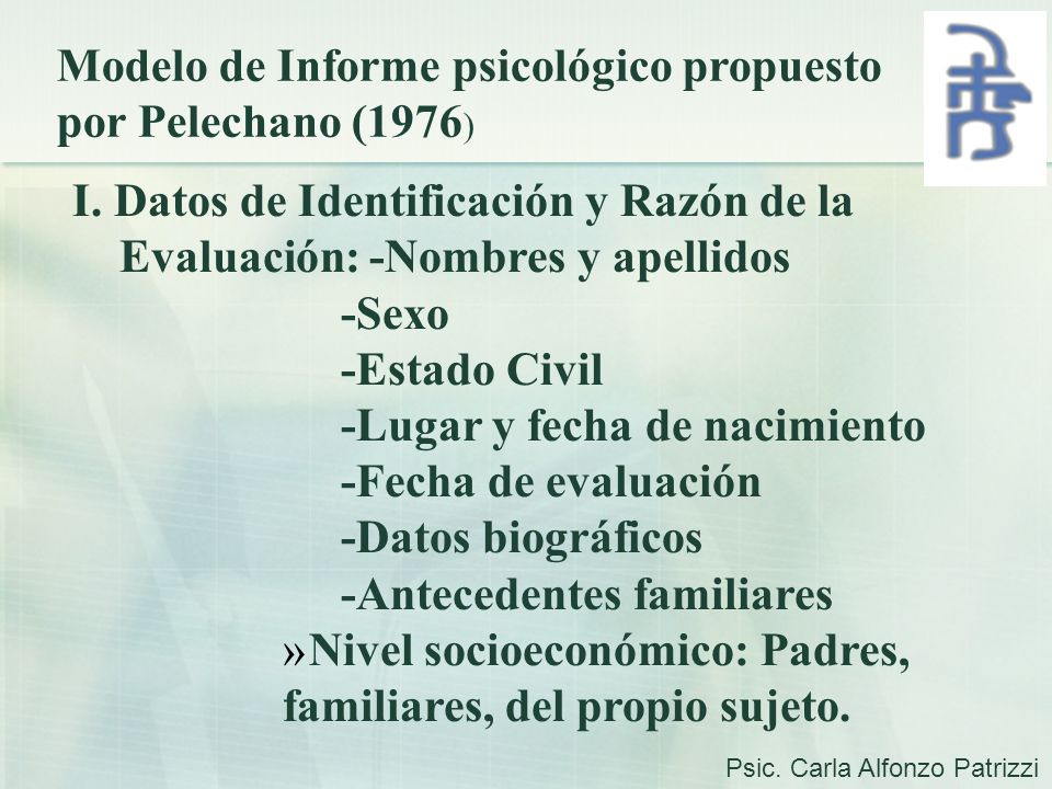 Modelo de Informe psicológico propuesto por Pelechano (1976)