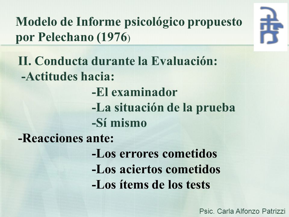 Modelo de Informe psicológico propuesto por Pelechano (1976)