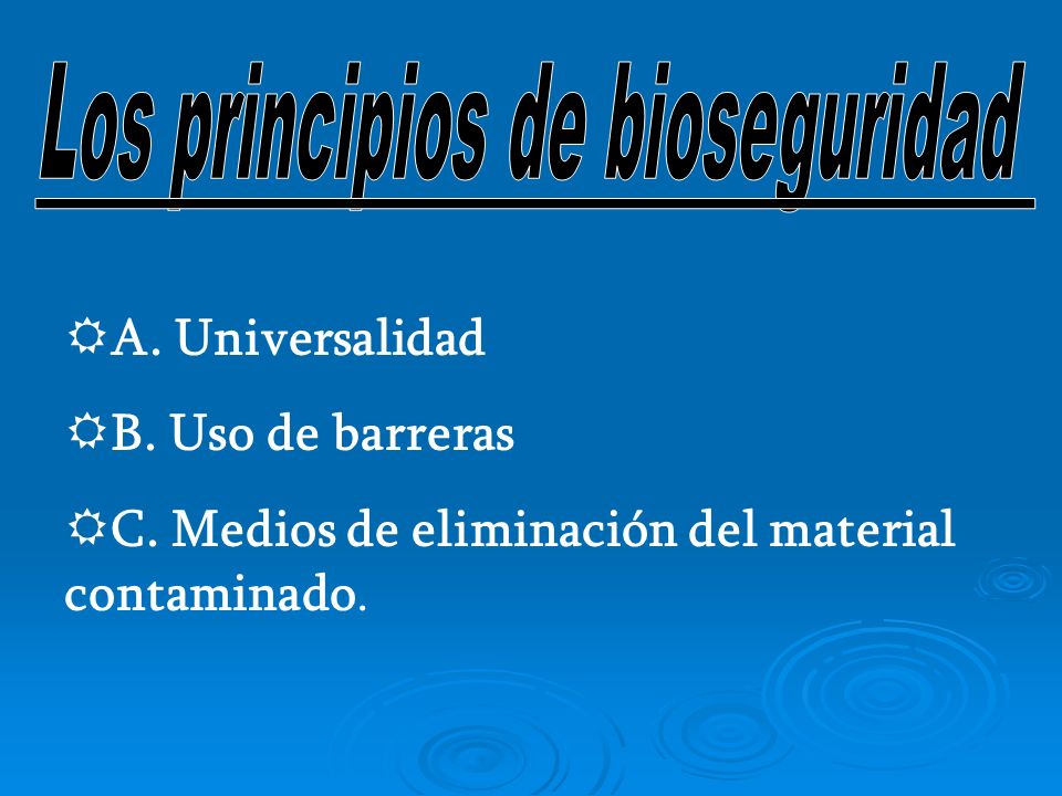 Los principios de bioseguridad