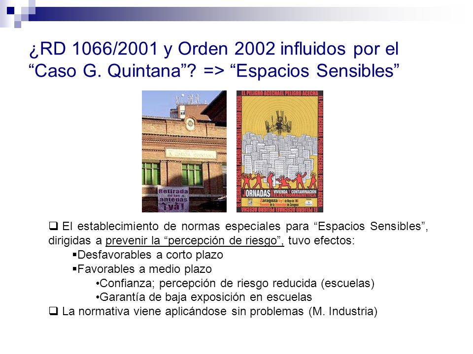 ¿RD 1066/2001 y Orden 2002 influidos por el Caso G. Quintana