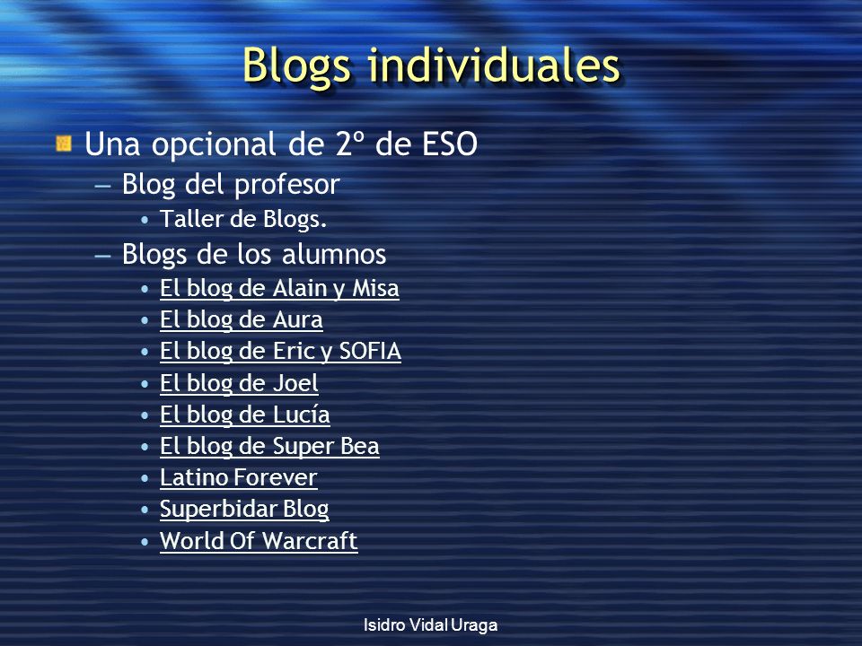 Blogs individuales Una opcional de 2º de ESO Blog del profesor