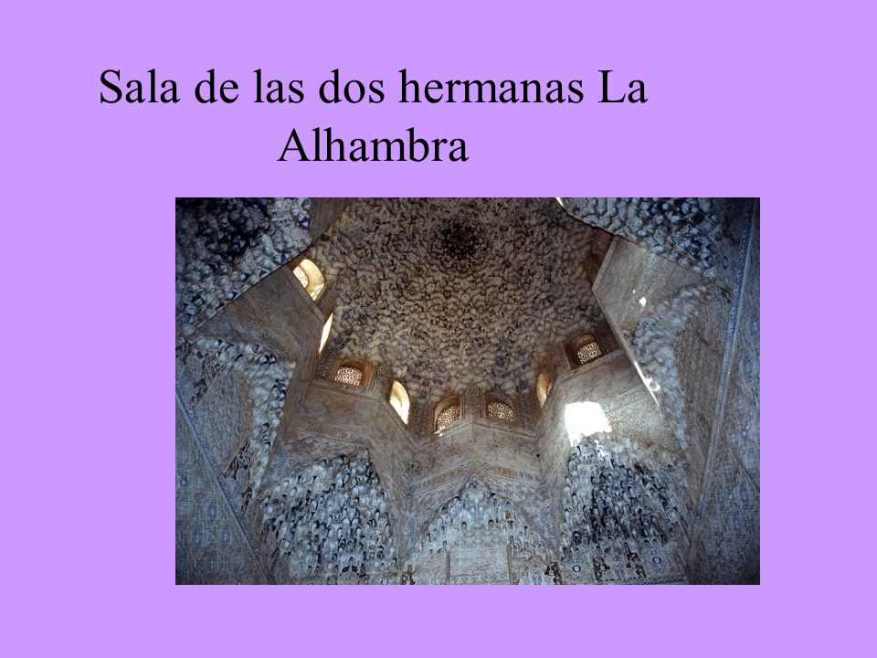 Sala de las dos hermanas La Alhambra