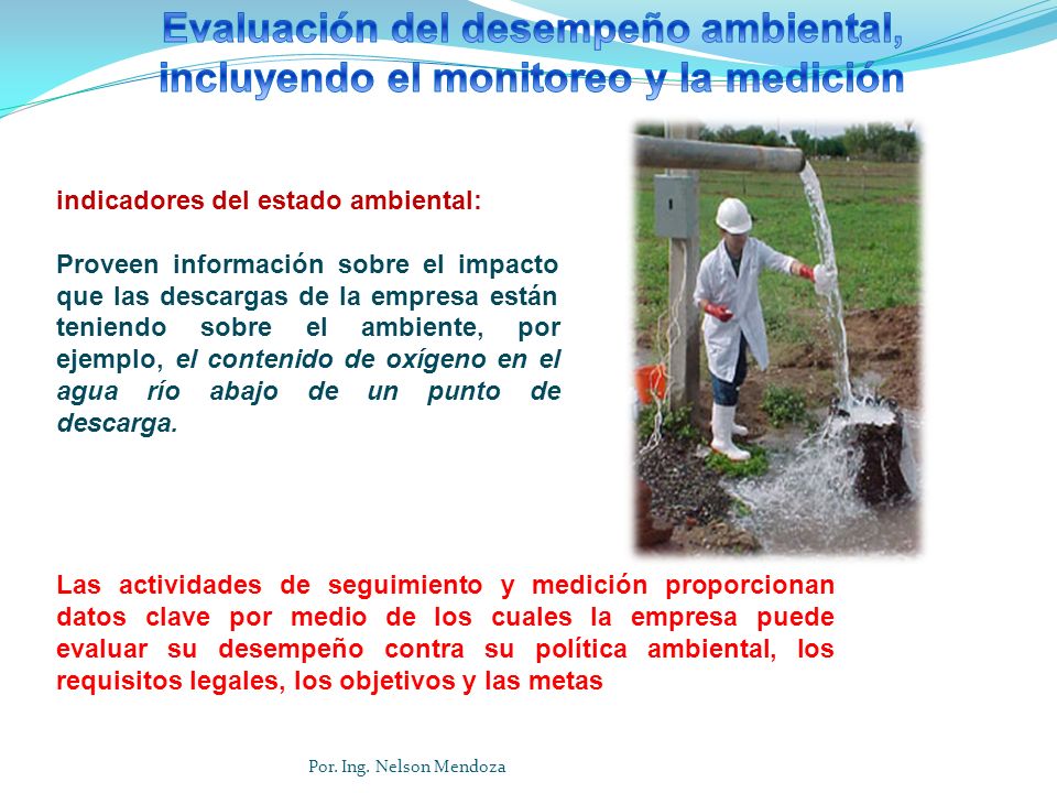 Evaluación del desempeño ambiental, incluyendo el monitoreo y la medición