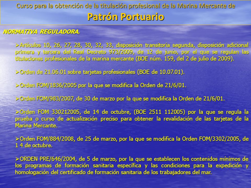 Curso para la obtención de la titulación profesional de la Marina Mercante de