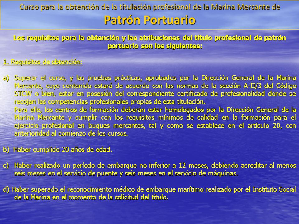 Curso para la obtención de la titulación profesional de la Marina Mercante de