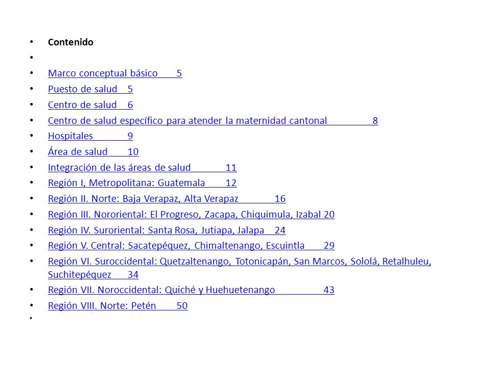 Contenido Marco conceptual básico 5. Puesto de salud 5. Centro de salud 6. Centro de salud específico para atender la maternidad cantonal 8.