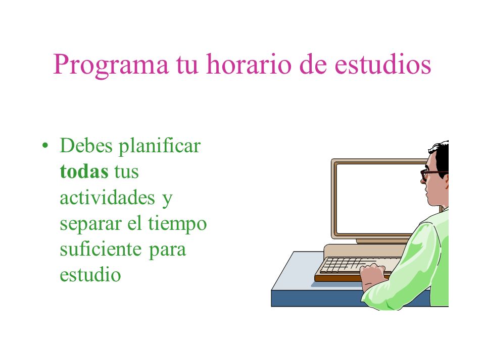 Programa tu horario de estudios