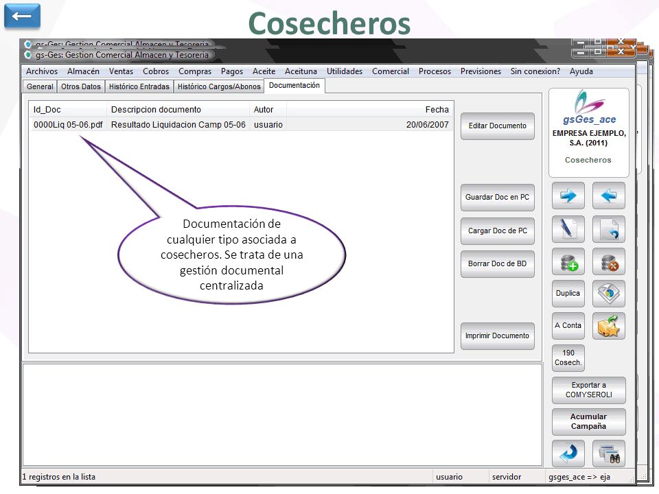 ← Cosecheros. Documentación de cualquier tipo asociada a cosecheros. Se trata de una gestión documental centralizada.