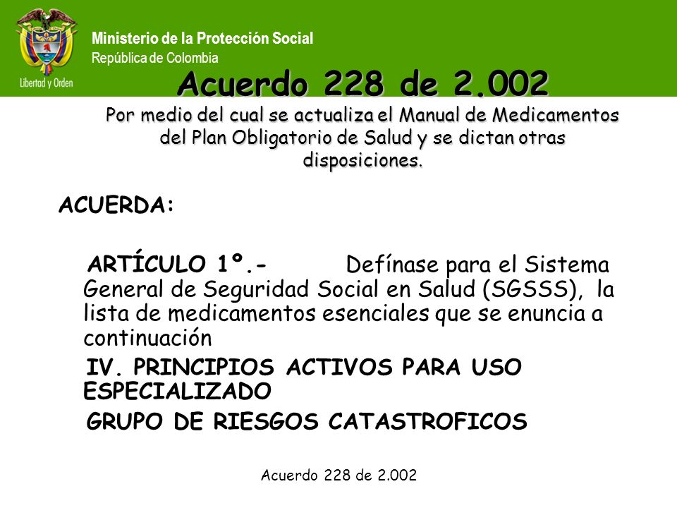 Acuerdo 228 de Por medio del cual se actualiza el Manual de Medicamentos del Plan Obligatorio de Salud y se dictan otras disposiciones.