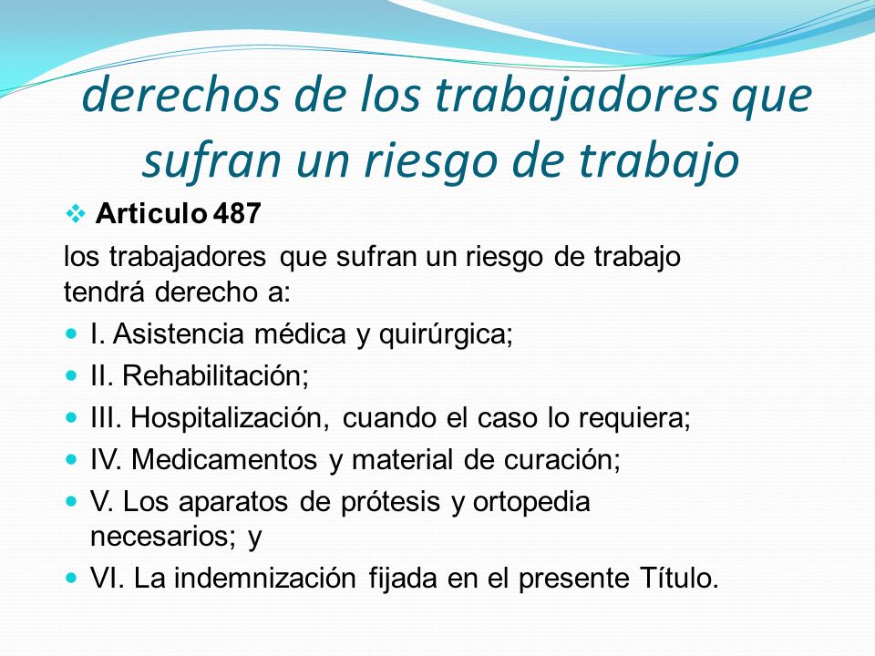 derechos de los trabajadores que sufran un riesgo de trabajo