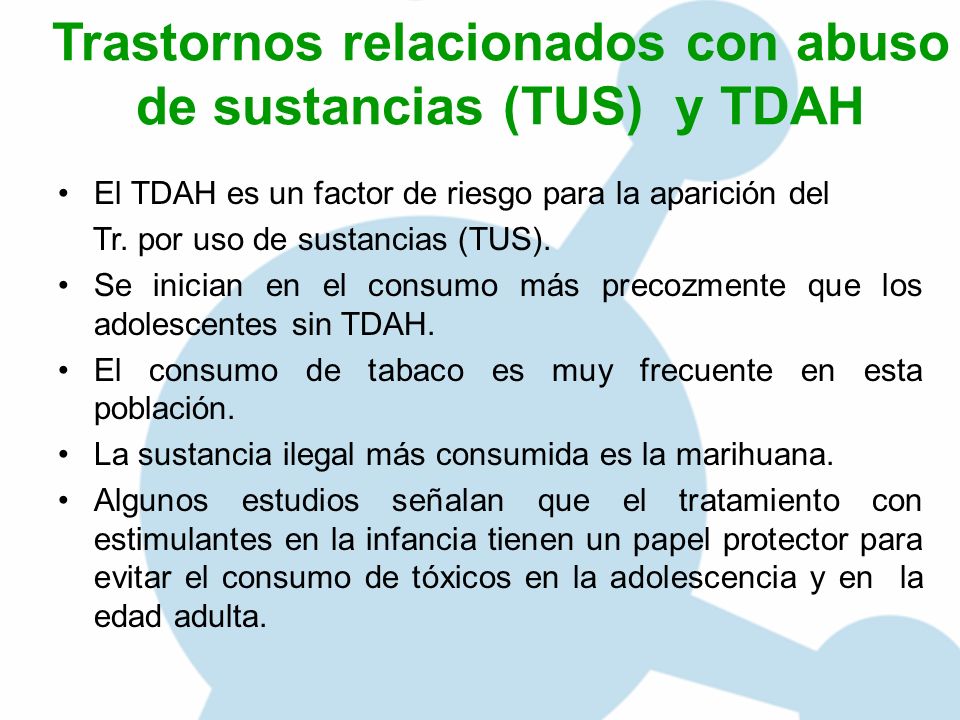 Trastornos relacionados con abuso de sustancias (TUS) y TDAH