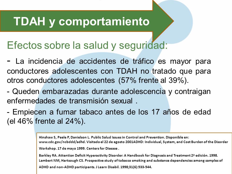 TDAH y comportamiento Efectos sobre la salud y seguridad: