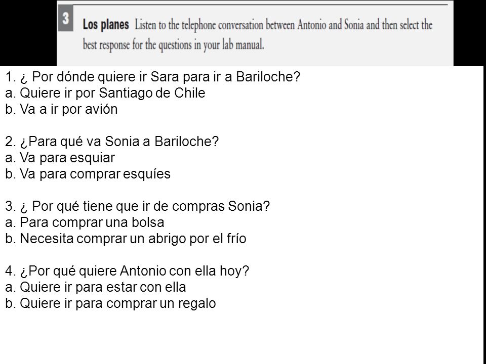 1. ¿ Por dónde quiere ir Sara para ir a Bariloche