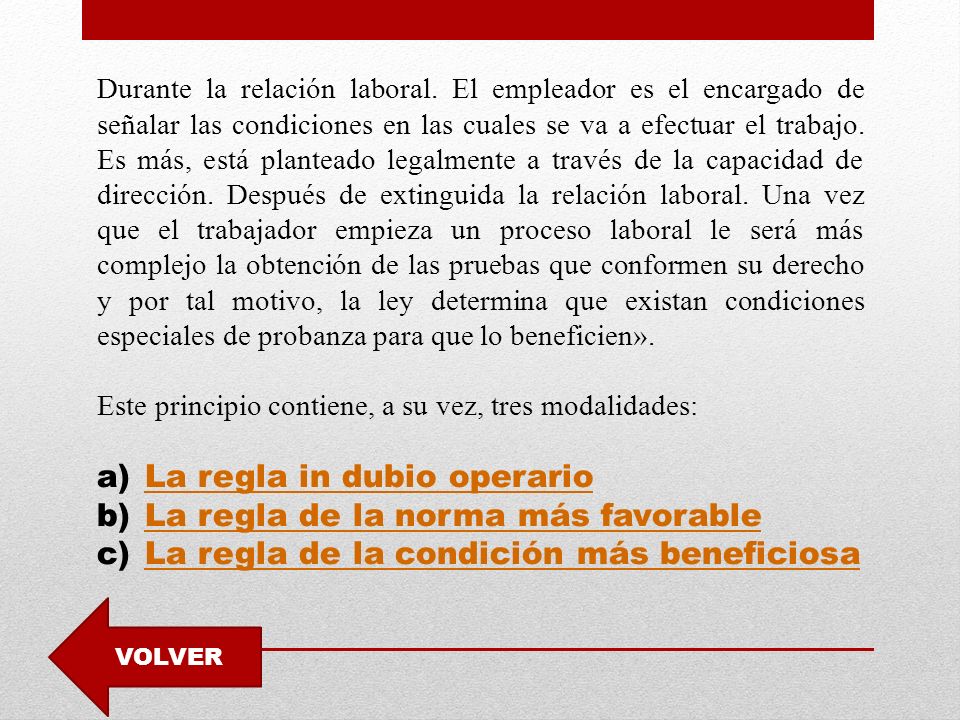 La regla in dubio operario La regla de la norma más favorable