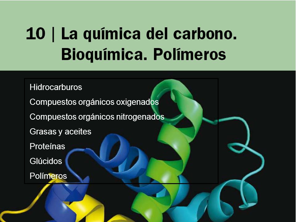 Hidrocarburos Compuestos orgánicos oxigenados. Compuestos orgánicos nitrogenados. Grasas y aceites.