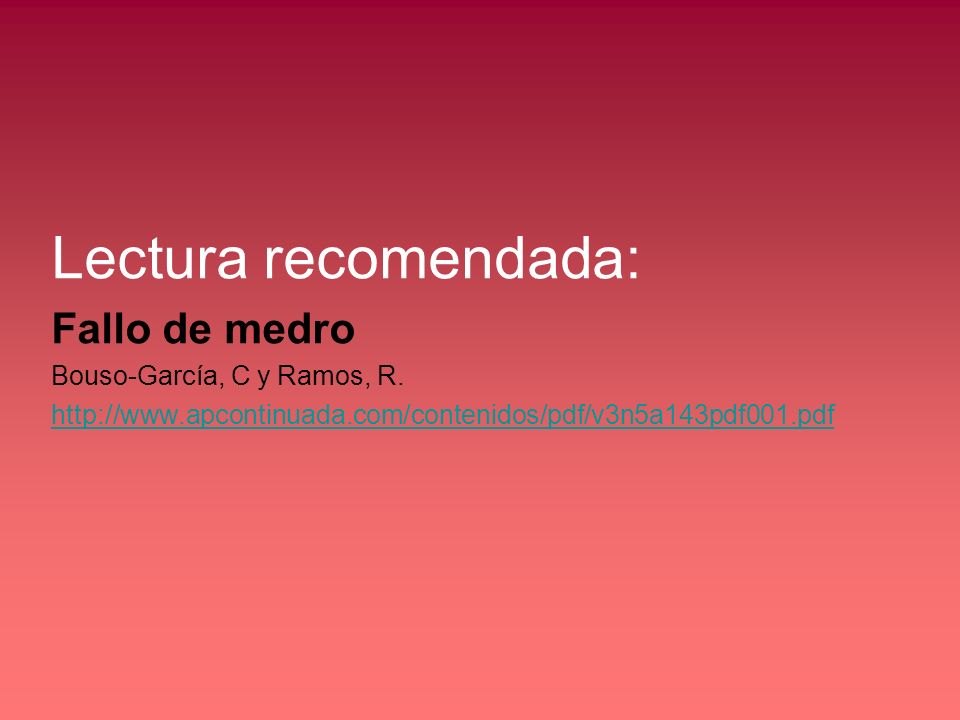Lectura recomendada: Fallo de medro Bouso-García, C y Ramos, R.
