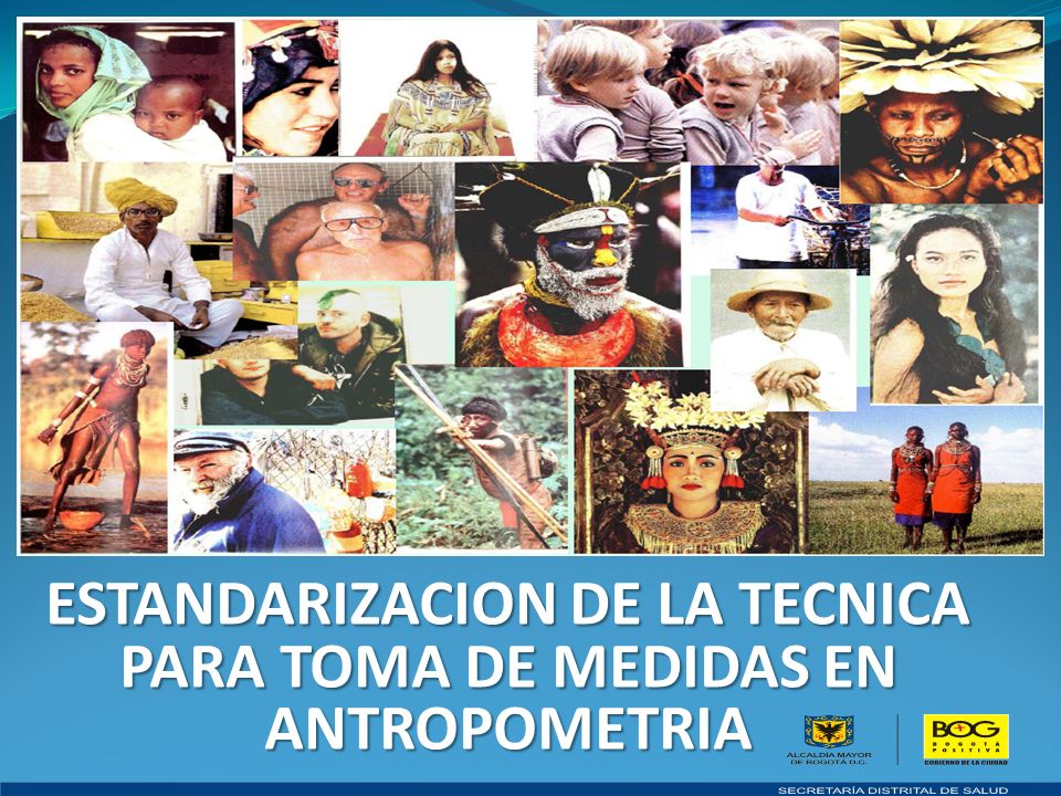 ESTANDARIZACION DE LA TECNICA PARA TOMA DE MEDIDAS EN ANTROPOMETRIA