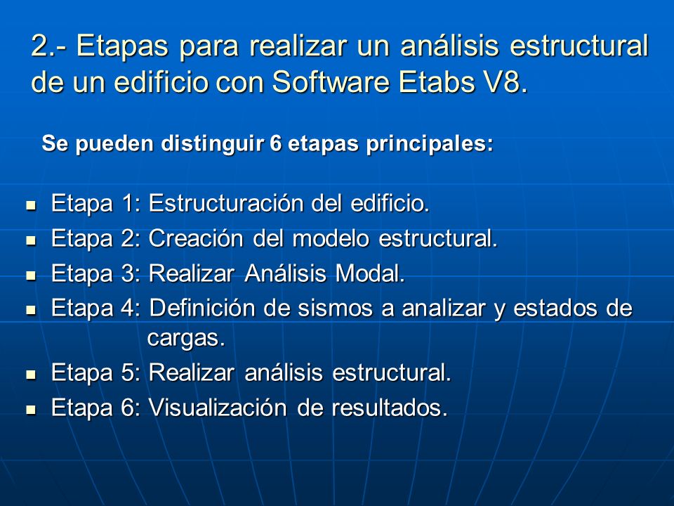 2.- Etapas para realizar un análisis estructural de un edificio con Software Etabs V8.