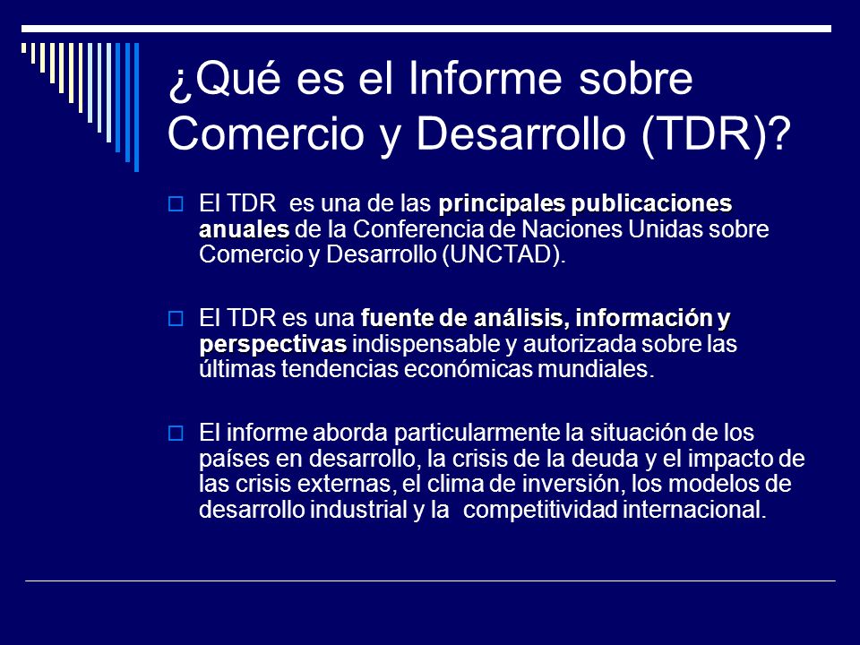 ¿Qué es el Informe sobre Comercio y Desarrollo (TDR)
