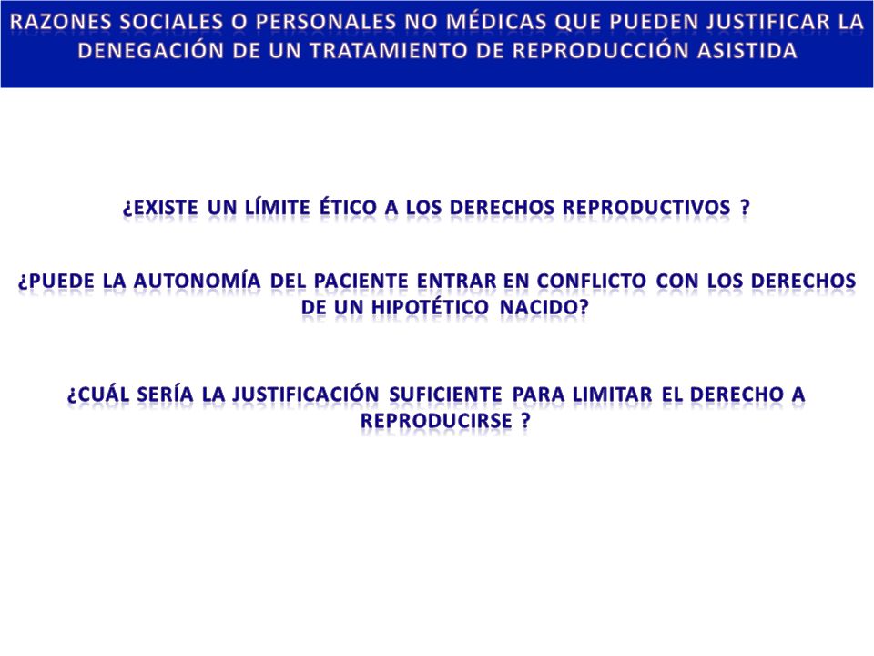¿Existe un límite ÉTICO a los derechos reproductivos