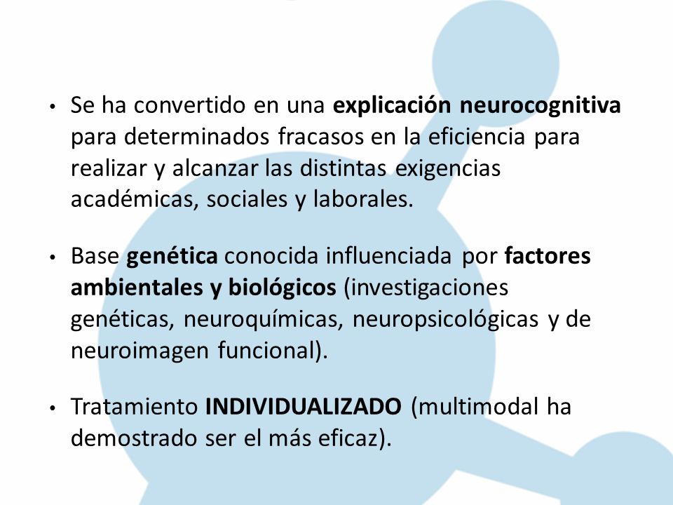 Se ha convertido en una explicación neurocognitiva para determinados fracasos en la eficiencia para realizar y alcanzar las distintas exigencias académicas, sociales y laborales.