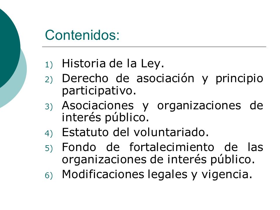 Contenidos: Historia de la Ley.