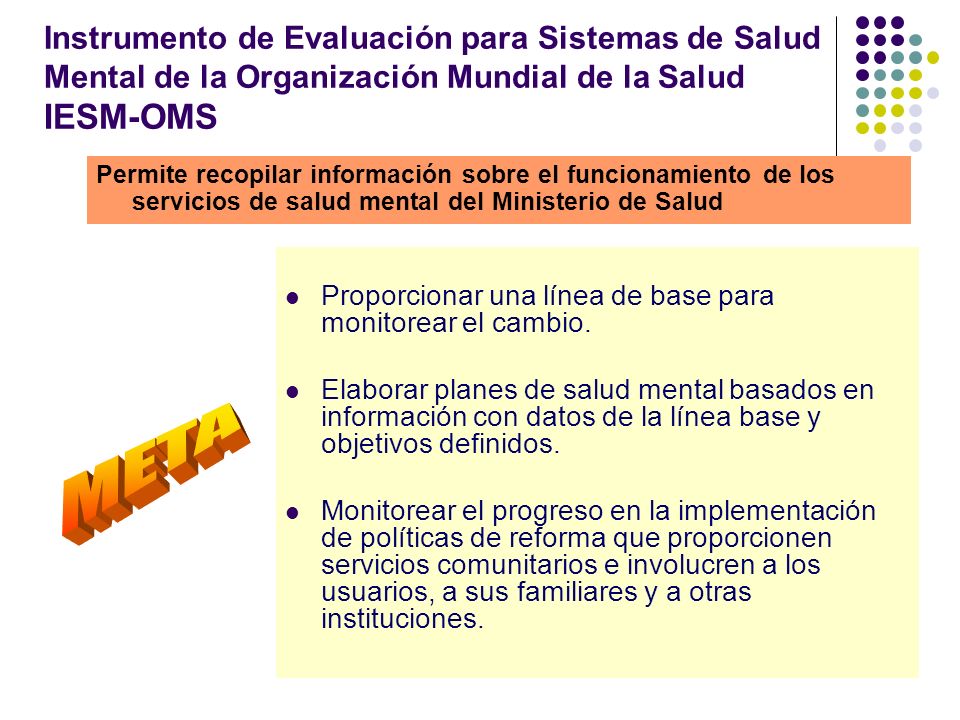 Instrumento de Evaluación para Sistemas de Salud Mental de la Organización Mundial de la Salud IESM-OMS