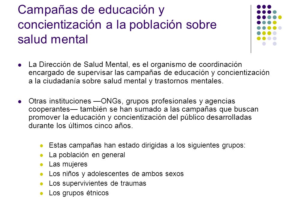 Campañas de educación y concientización a la población sobre salud mental