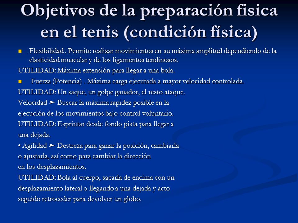 Objetivos de la preparación fisica en el tenis (condición física)