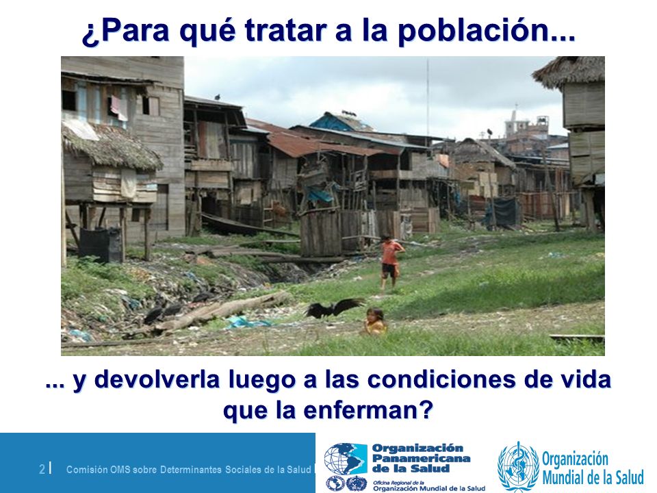 ¿Para qué tratar a la población...
