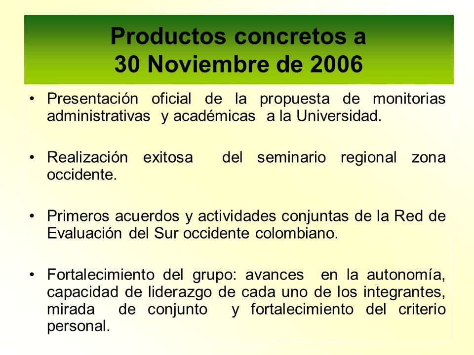 Productos concretos a 30 Noviembre de 2006