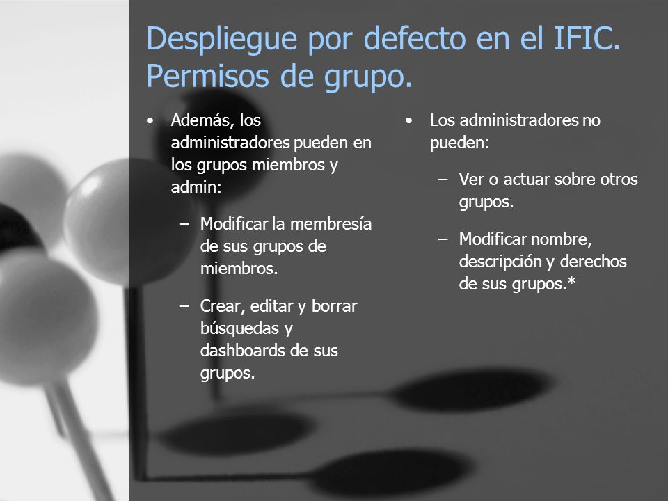 Despliegue por defecto en el IFIC. Permisos de grupo.