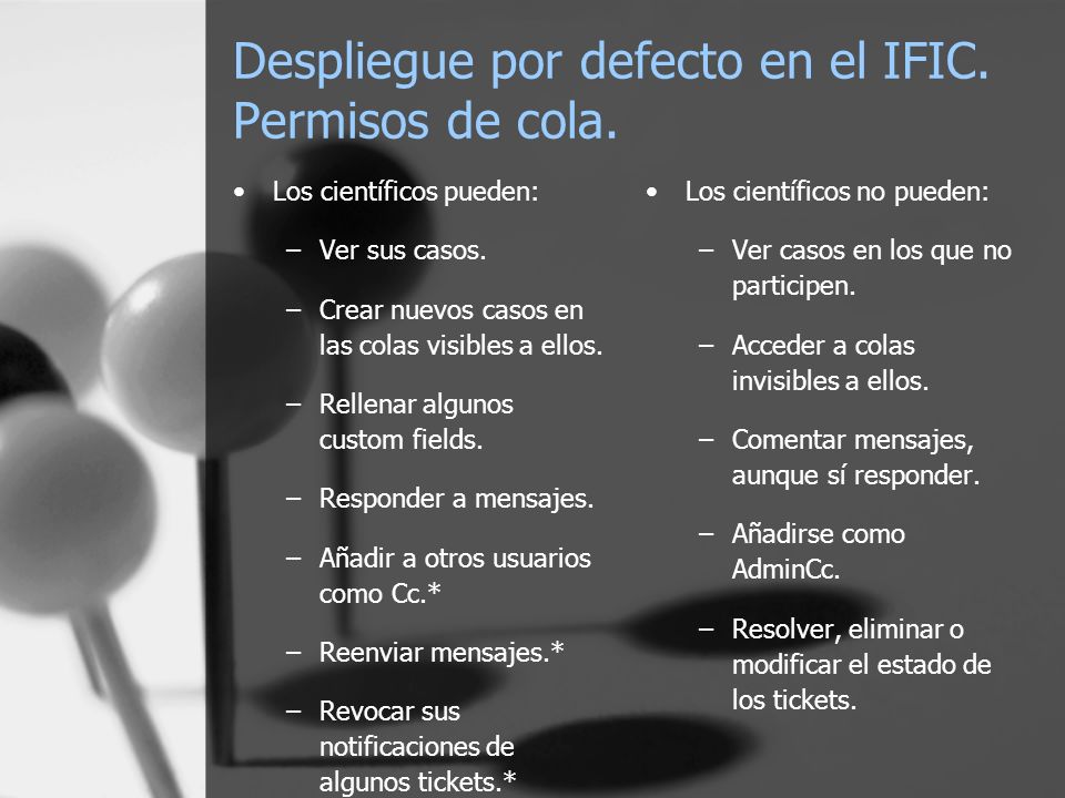 Despliegue por defecto en el IFIC. Permisos de cola.