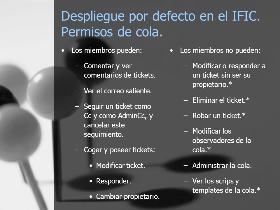 Despliegue por defecto en el IFIC. Permisos de cola.