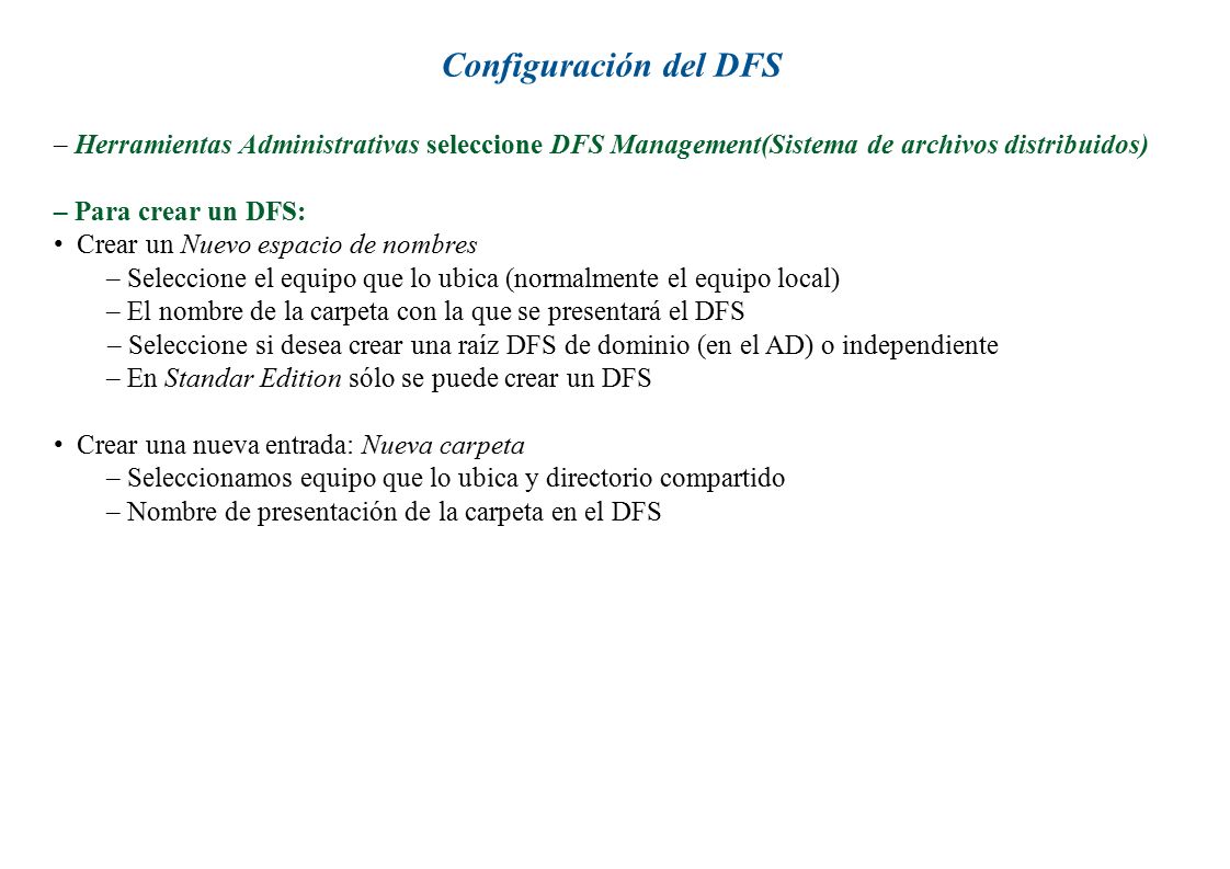 Configuración del DFS – Herramientas Administrativas seleccione DFS Management(Sistema de archivos distribuidos)