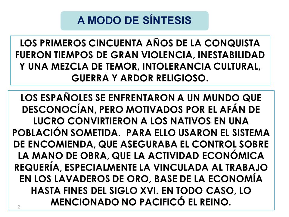 LOS PRIMEROS CINCUENTA AÑOS DE LA CONQUISTA FUERON TIEMPOS DE GRAN VIOLENCIA, INESTABILIDAD Y UNA MEZCLA DE TEMOR, INTOLERANCIA CULTURAL, GUERRA Y ARDOR RELIGIOSO.