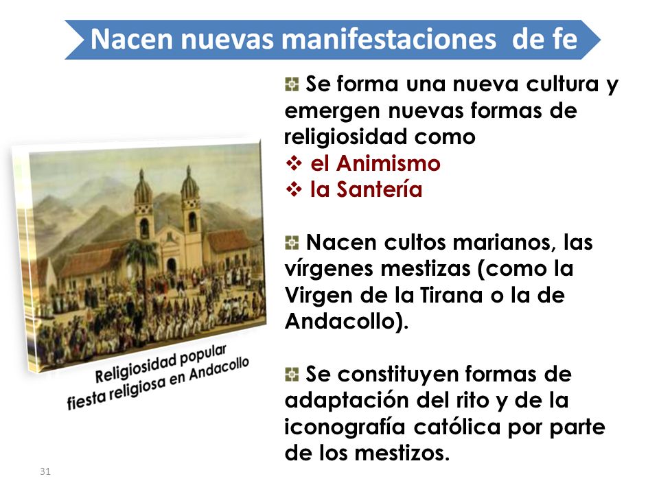 Se forma una nueva cultura y emergen nuevas formas de religiosidad como